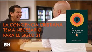 La conciencia cristiana  un tema necesario para los creyentes del Siglo 21 [upl. by Eldoree293]