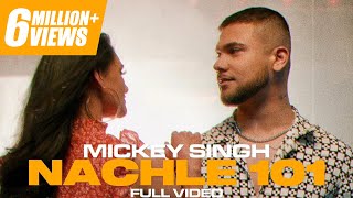 NACHLE 101  MICKEY SINGH  DJ Ice  Treehouse VHT  Latest Punjabi Songs 2022 [upl. by Button867]