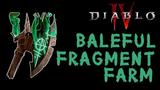 Best Way to Farm Baleful Fragments in Diablo 4 [upl. by Nihahs]