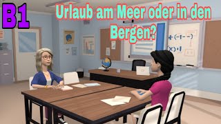 Urlaub am Meer oder in den Bergen  Über ein Thema sprechen [upl. by Ylecara]