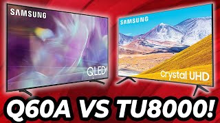 Samsung Q60A QLED vs TU8000 Crystal 4K UHD TV [upl. by Enylhsa]