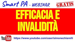 SmartPA  Efficacia ed invalidità del provvedimento amministrativo [upl. by Il]