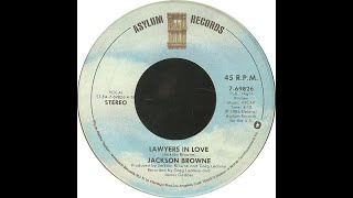 Jackson Browne Lawyers In Love [upl. by Falcone]