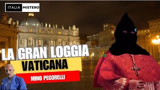 La Gran Loggia Vaticana [upl. by Nostets]