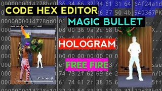 How To Make Hex Editor White hologram  300  Magic bullet Bypass Coding Full Safe Obb File FF [upl. by Ahsaelat161]