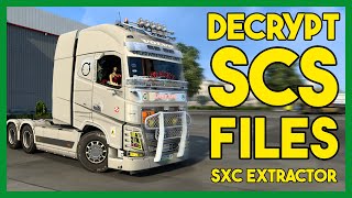 ETS 2 Modding 101 Decrypting SCS files with SXC Extractor 14748 [upl. by Carlynne]