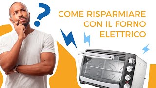 Come risparmiare con il forno elettrico [upl. by Stacy]