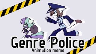 Genre Police  Animation meme CattaZ [upl. by Nuncia]