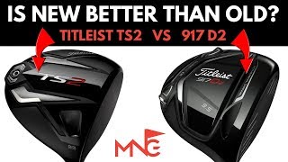 Titleist TS2 Driver VS Titleist 917 D2  Is New Better Than Old [upl. by Danzig]