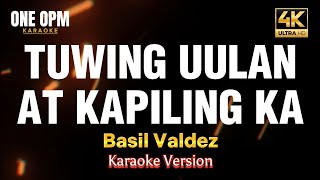 Tuwing Umuulan At Kapiling Ka  Basil Valdez karaoke version [upl. by Weatherby]