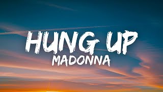 Madonna  Hung Up Lyrics [upl. by Jessie]