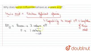 Why does boron trifluoride behave as a Lewis acid [upl. by Nnaeinahpets213]