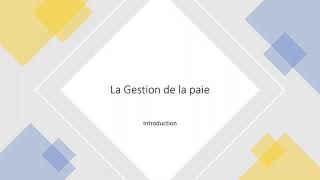 Gestion de la paie  introduction [upl. by Iddo]