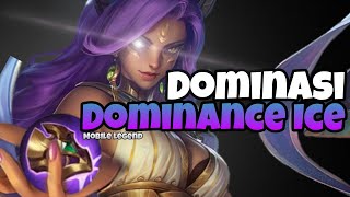 Dominasi DOMINANCE ICE  Mobile Legends Indonesia [upl. by Johen]