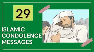 Islamic Condolence Messages  29 Ways to Express [upl. by Ynots]