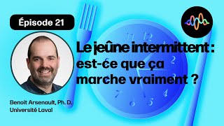 21  Le jeûne intermittent  estce que ça marche vraiment [upl. by Gytle]