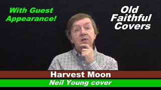 Neil Young quotHarvest Moonquot cover  Old Faithful Covers [upl. by Nollahs]