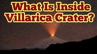 Whats Inside Crater Of Villarrica Volcano In Chile Andes South America Pacific Ring Of Fire [upl. by Alilak]