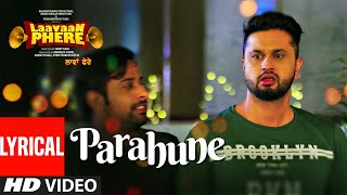 Parahune Lyrical Song Ranjit Bawa  Laavaan Phere  Roshan Prince  Rubina Bajwa [upl. by Eyaj]