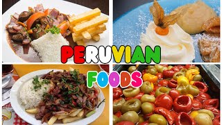 Top 10 Delicious Peruvian Foods You Should Try [upl. by Orvan]