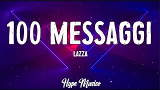 Lazza  100 MESSAGGI TestoLyrics [upl. by Applegate]