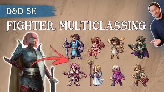 Fighter Multiclassing Fun Concepts and Practical Guidance for DampD 5e 📝 [upl. by Nnyltak]