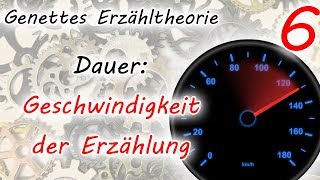 Dauer Geschwindigkeit der Erzählung Genettes Erzähltheorie  Teil 6 [upl. by Thia]