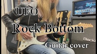 Rock Bottom  UFO【Guitar cover】 [upl. by Anrehs858]