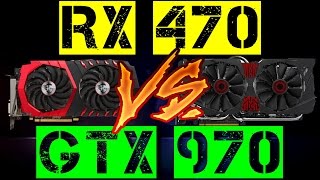 RX 470 VS GTX 970 [upl. by Caneghem]