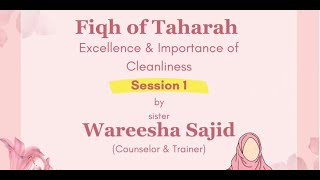 Fiqh of Taharah  Episode 1  By Wareesha Sajid  AhleZikr Official [upl. by Nhguavahs267]