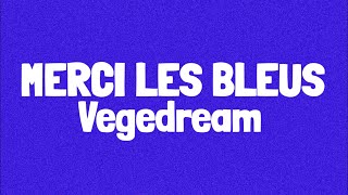 Vegedream  Merci Les Bleus LyricsParoles Upamecano [upl. by Phiona]