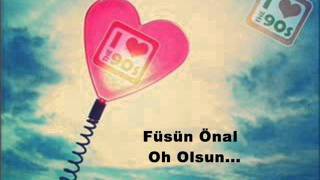 Füsün Önal  Oh Olsun Yıllanmış şarkılar Müzik Tv [upl. by Aeht]