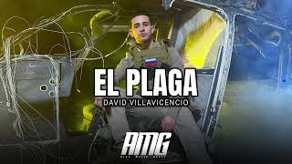 David Villavicencio  El PLaga [upl. by Featherstone]