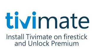 Install Tivimate on firestick and Unlock Premium [upl. by Euginomod]