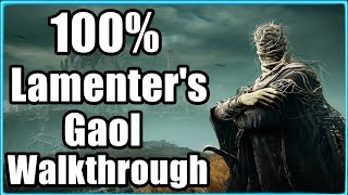 Elden Ring Shadow Of The Erdtree  Lamenters Gaol 100 Walkthrough [upl. by Ogilvy]