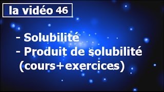 chimie des solutions solubilité et produit de solubilité  partie46 [upl. by Odnesor]