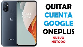 eliminar cuenta google OnePlus Nord N100 método nuevo [upl. by Norbel]