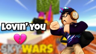 lovin you  ROBLOX SKYWARS MONTAGE [upl. by Galang]