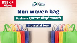 शुरू करे नॉन वोवन बैग बनाने का व्यवसाय  Start Non Woven Bag Making Business  Profitable Business [upl. by Bithia]