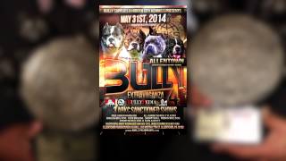 Bully Extravaganza 4 Allentown PA May 31 2014 [upl. by Christmas]