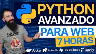 Curso de PYTHON para WEB Avanzado API REST Docker PostgreSQL [upl. by Joycelin]