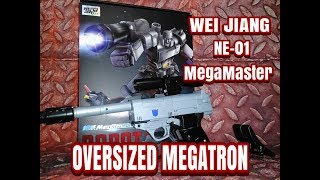 WeiJiang NE01 MegaMaster KO Megatron Masterpiece Oversized [upl. by Kissee]