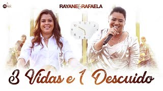 Rayane amp Rafaela  3 vidas e 1 Descuido [upl. by Zimmerman]