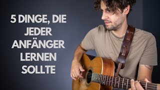 5 Dinge die ich JEDEM Gitarren Anfänger zeige [upl. by Burgwell]