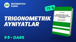 Trigonometrik ayniyatlar 95dars  MUsmonov [upl. by Lednor]