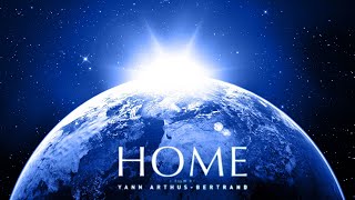 Home 2009 Narrated by Yann ArthusBertrand Glenn Close Jacques Gamblin [upl. by Lehcnom]