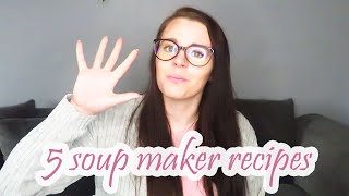 5 SOUP MAKER RECIPES  Sarah Dee [upl. by Elfie]