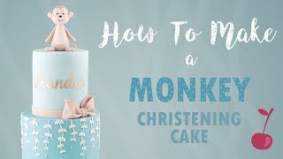 Cute Monkey Christening Cake Tutorial  How To  Cherry School [upl. by Hedi]