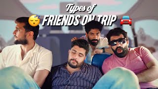 Types Of Friends On A Trip  Our Vines [upl. by Ainat604]