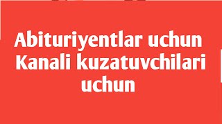 Abituriyentlar uchun kanali kuzatuvchilari uchun otm DTM abituriyent uzbekistan mandat2024 [upl. by Htebirol690]